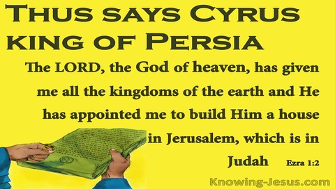 Ezra 1:2 God Appointed Cyrus To Build Him A House (yellow)